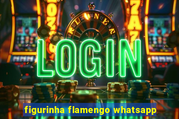 figurinha flamengo whatsapp